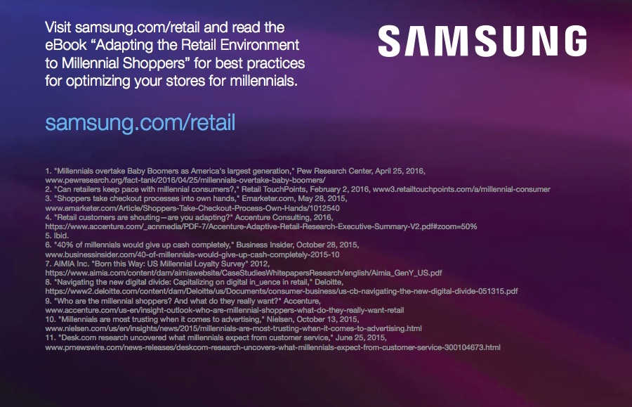 visit samsung.com/retail and read the eBook for best practices for optimizing your stores for millennials.