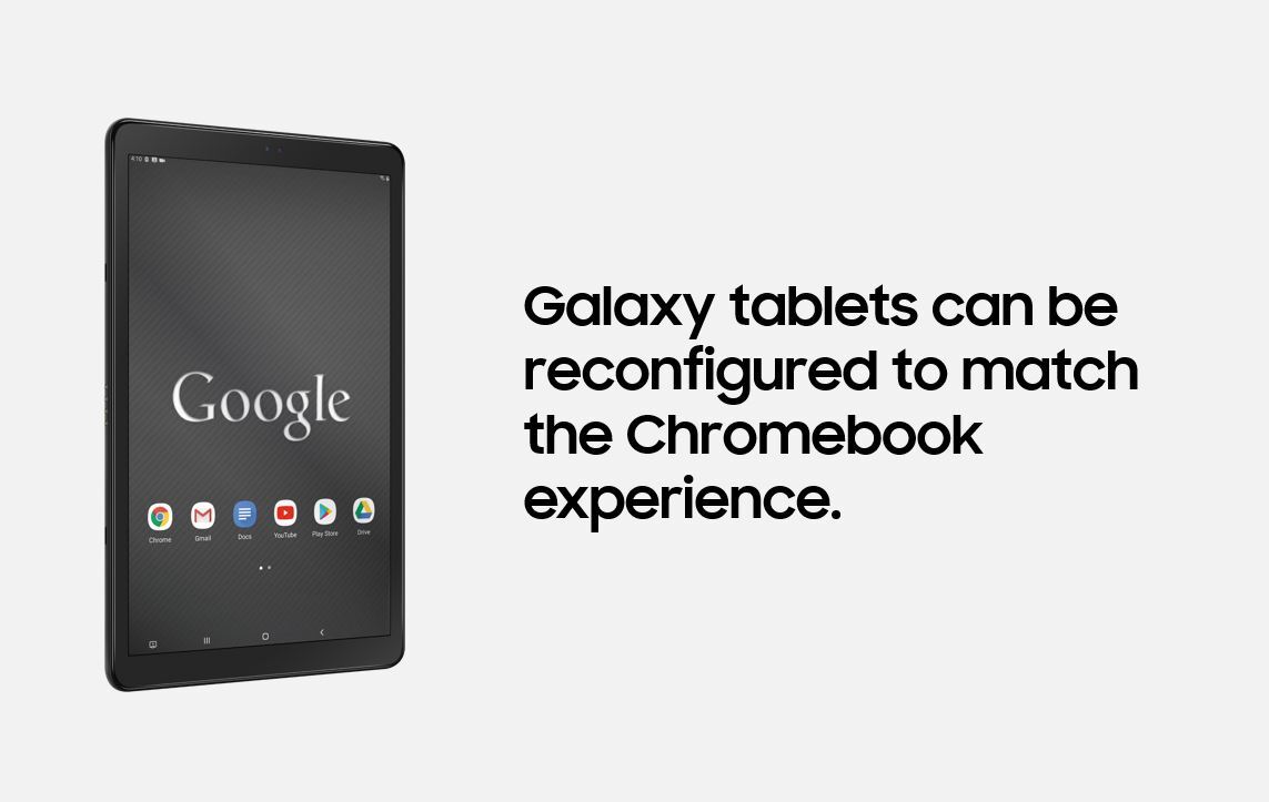 Galaxy tablet reconfigured for a Chromebook-like experience